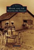 Maine and the Nanticoke Valley