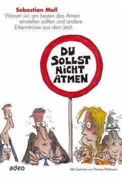 Du sollst nicht atmen - Moll, Sebastian