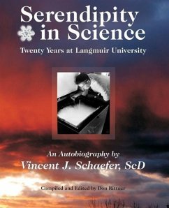 Serendipity in Science: Twenty Years at Langmuir University - Schaefer, Vincent J.
