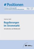 Regulierungen im Strommarkt (eBook, PDF)