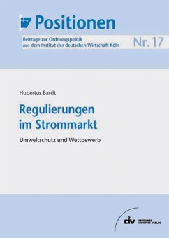 Regulierungen im Strommarkt (eBook, PDF) - Bardt, Hubertus