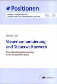 Steuerharmonisierung und Steuerwettbewerb (eBook, PDF)