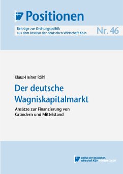 Der deutsche Wagniskapitalmarkt (eBook, PDF) - Röhl, Klaus H