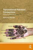 Transnational Pakistani Connections