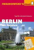 Berlin mit Potsdam - Reiseführer von Iwanowski (eBook, ePUB)