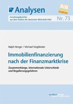 Immobilienfinanzierung nach der Finanzmarktkrise (eBook, PDF) - Henger, Ralph; Voigtländer, Michael
