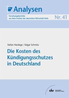 Die Kosten des Kündigungsschutzes in Deutschland (eBook, PDF) - Hardege, Stefan; Schmitz, Edgar