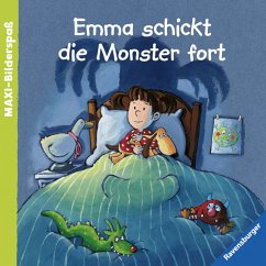 Emma schickt die Monster fort - Scheffler, Ursel; Kraushaar, Sabine