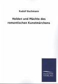 Helden und Mächte des romantischen Kunstmärchens