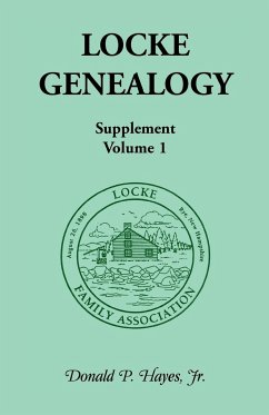 Locke Genealogy, Supplement, Vol. 1 - Hayes, Donald P.; Hayes, Jr. Donald P.