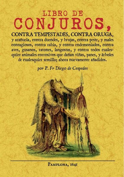 Libro de conivros contra tempestades, contra oruga y arañuela Libro de conivros contra tempestades, contra oruga y arañuela