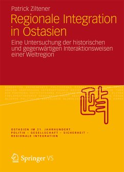 Regionale Integration in Ostasien (eBook, PDF) - Ziltener, Patrick
