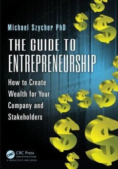 The Guide to Entrepreneurship - Szycher Ph D, Michael