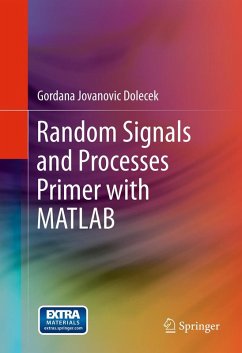 Random Signals and Processes Primer with MATLAB (eBook, PDF) - Dolecek, Gordana Jovanovic