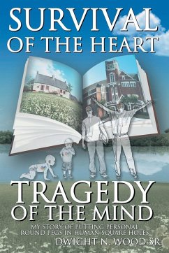 Survival of the Heart Tragedy of the Mind