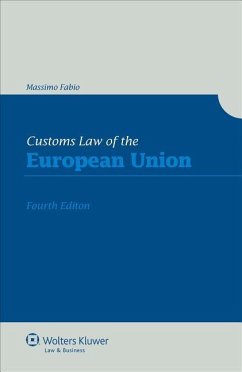 Customs Law of the European Union - 4th Edition - Fabio Fabio, Massimo