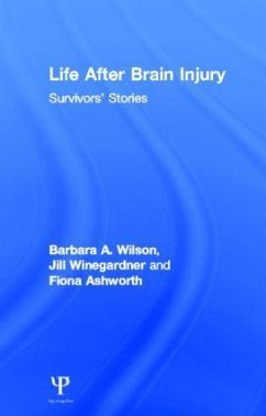 Life After Brain Injury - Wilson, Barbara A; Winegardner, Jill; Ashworth, Fiona