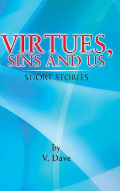 Virtues, Sins and Us - V. Dave