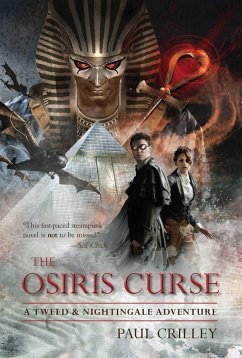 The Osiris Curse: A Tweed & Nightingale Adventure - Crilley, Paul
