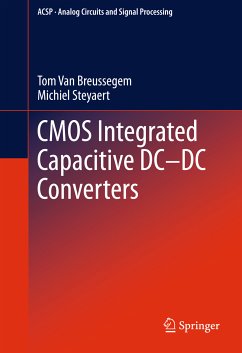 CMOS Integrated Capacitive DC-DC Converters (eBook, PDF) - Van Breussegem, Tom; Steyaert, Michiel