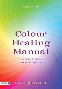 Colour Healing Manual - Wills, Pauline