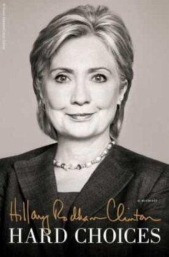Hard Choices - Clinton, Hillary Rodham