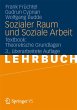 Sozialer Raum und Soziale Arbeit... - Bild 1