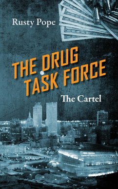 The Drug Task Force - Pope, Rusty