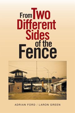From Two Different Sides of the Fence - Green, Adrian Ford; Laron
