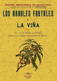 Los árboles frutales y la viña - D'Aygalliers, R.