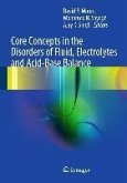 Core Concepts in the Disorders of Fluid, Electrolytes and Acid-Base Balance (eBook, PDF)
