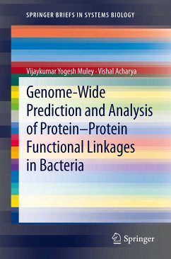 Genome-Wide Prediction and Analysis of Protein-Protein Functional Linkages in Bacteria (eBook, PDF) - Muley, Vijaykumar Yogesh; Acharya, Vishal