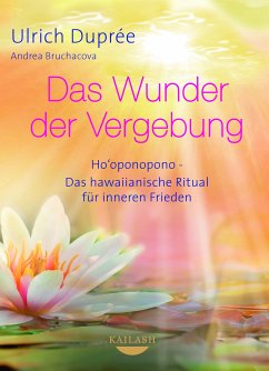 Das Wunder der Vergebung (eBook, ePUB) - Duprée, Ulrich