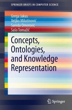 Concepts, Ontologies, and Knowledge Representation - Jakus, Grega; Toma¿i¿, Sa¿o; Omerovi¿, Sanida; Milutinovi¿, Veljko