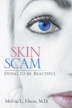 Skin Scam - Elson M. D., Melvin L.