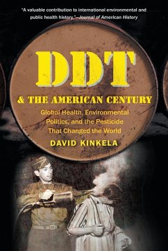 DDT and the American Century - Kinkela, David