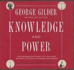 Knowledge and Power: The Information Theory of Capitalism and How It Is Revolutionizing Our World