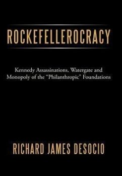 Rockefellerocracy - Desocio, Richard James