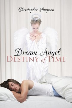 Dream Angel Destiny of Time - Simpson, Christopher