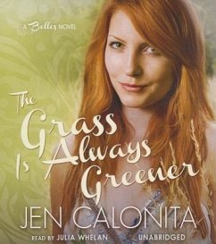 The Grass Is Always Greener - Calonita, Jen