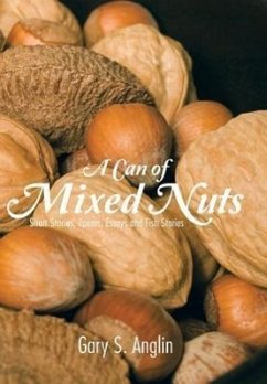 A Can of Mixed Nuts - Anglin, Gary S.