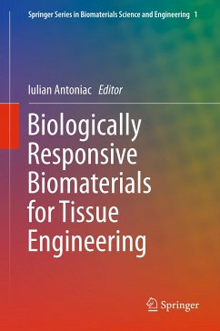 Biologically Responsive Biomaterials for Tissue Engineering (eBook, PDF)