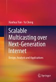 Scalable Multicasting over Next-Generation Internet (eBook, PDF)