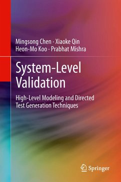 System-Level Validation (eBook, PDF) - Chen, Mingsong; Qin, Xiaoke; Koo, Heon-Mo; Mishra, Prabhat