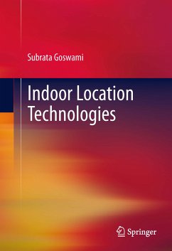 Indoor Location Technologies (eBook, PDF) - Goswami, Subrata