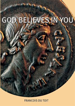 God Believes in You - Du Toit, Francois