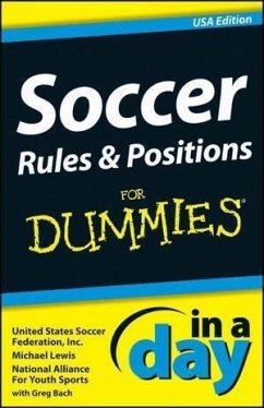 Cover Soccer Rules and Positions In A Day For Dummies, USA Edition (eBook, ePUB)