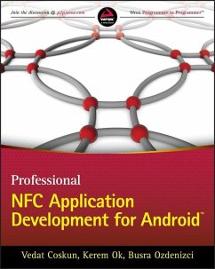 Professional NFC Application Development for Android (eBook, ePUB) - Coskun, Vedat; Ok, Kerem; Ozdenizci, Busra