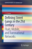 Defining Street Gangs in the 21st Century (eBook, PDF)