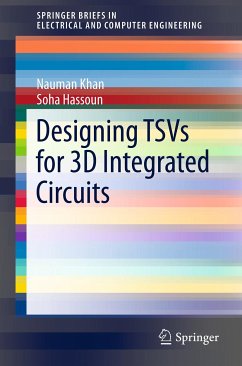 Designing TSVs for 3D Integrated Circuits (eBook, PDF) - Khan, Nauman; Hassoun, Soha